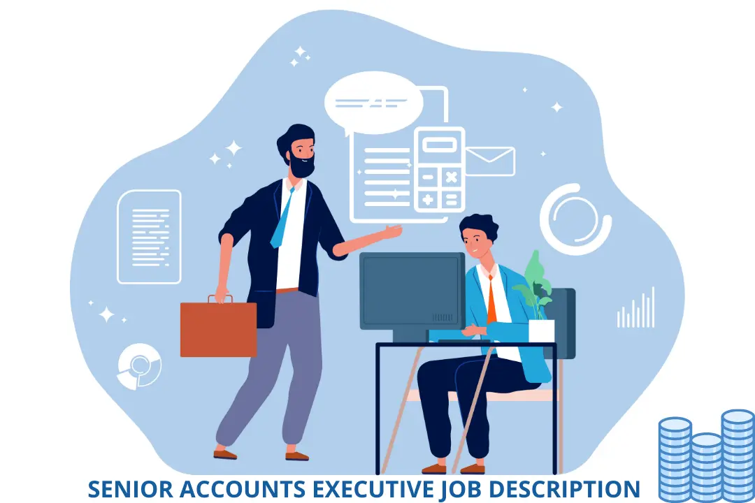 Executive or Senior Executive – Accounts